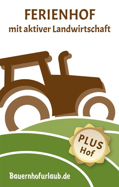 Wir sind ein Bauernhof PLUS-Hof!